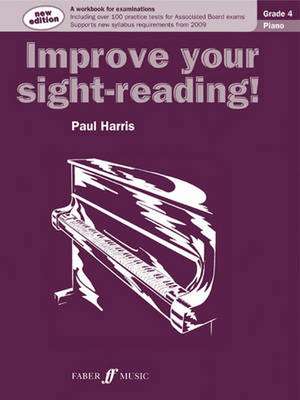 Improve your sight-reading! Piano Grade 4 de Paul Harris