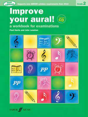 Improve your aural! Grade 2 de John Lenehan