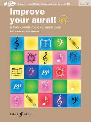 Improve your aural! Grade 3 de Paul Harris