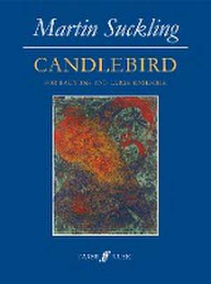 Candlebird de Martin Suckling