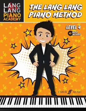 Lang Lang Piano Method: Level 4 de Lang Lang