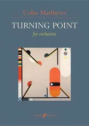 Turning Point de Colin Matthews