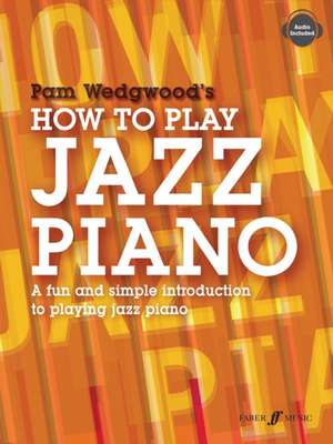 How to Play Jazz Piano de Pam Wedgwood