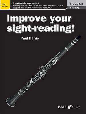 Improve Your Sight-Reading! Clarinet, Grade 6-8 de Paul Harris