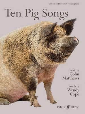 Ten Pig Songs de Colin Matthews