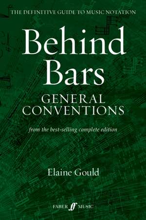 Behind Bars: General Conventions de Elaine Gould