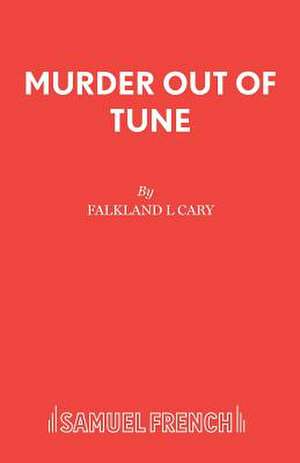 Murder Out Of Tune de Falkland L Cary