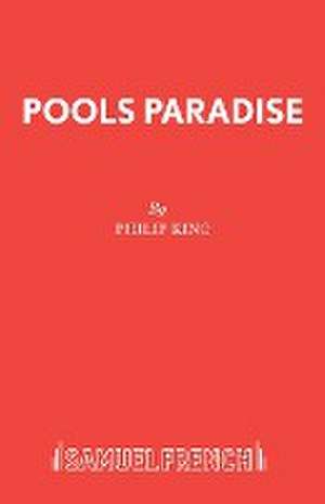 Pools Paradise de Philip King