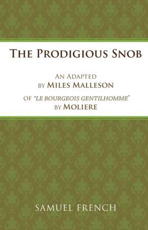 The Prodigious Snob de Molière