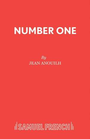 Number One de Jean Anouilh