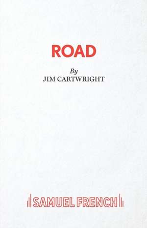 Road de Jim Cartwright