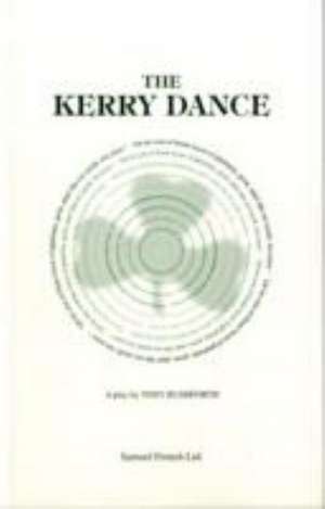 The Kerry Dance de Tony Rushforth