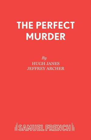 The Perfect Murder de Hugh Janes