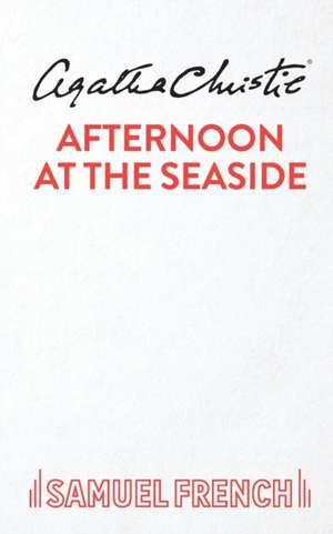 Afternoon at the Seaside de Agatha Christie