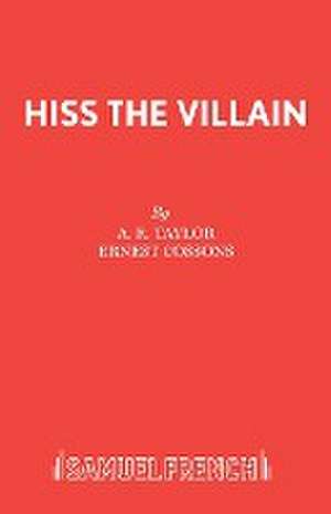 Hiss the Villain de W Ernest Cossons