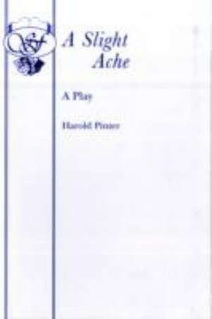 A Slight Ache de Harold Pinter