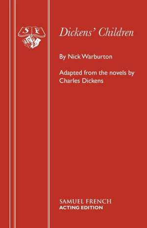 Dickens' Children de Nick Warburton