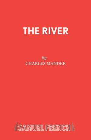 The River de Charles Mander