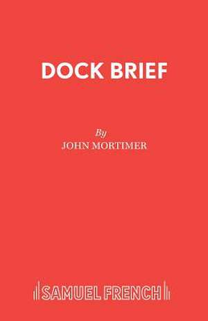 Dock Brief de John Mortimer