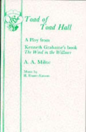 Toad of Toad Hall de A. A. Milne