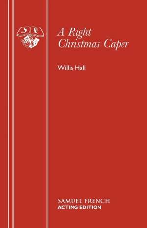 A Right Christmas Caper de Willis Hall