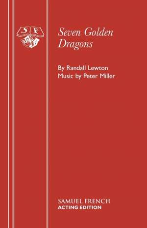 Seven Golden Dragons de Randall Lewton