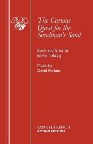 The Curious Quest for the Sandman's Sand de Jenifer Toksvig