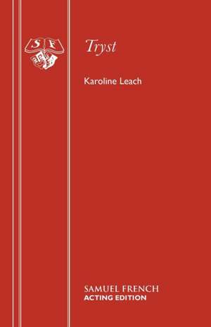 Tryst de KAROLINE LEACH