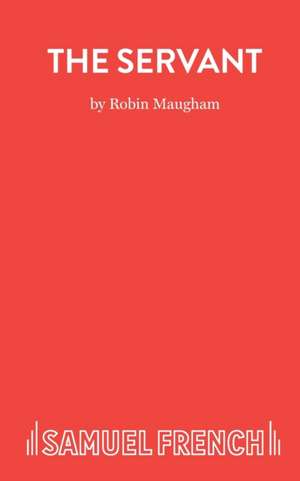 The Servant de Robin Maugham