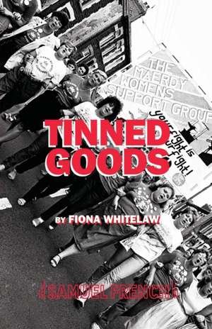 Tinned Goods de Fiona Whitelaw