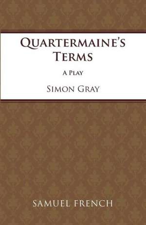 Quartermaine's Terms de Simon Gray