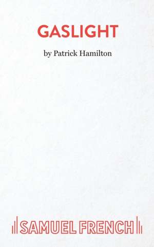 Gaslight de Patrick Hamilton