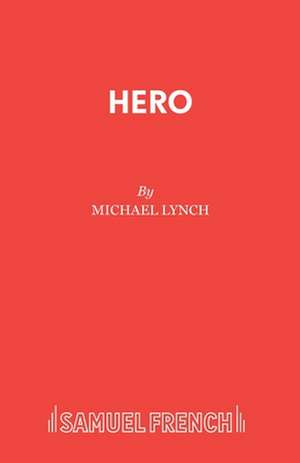 Hero de Michael Lynch