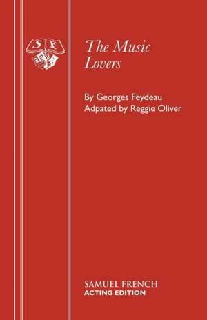 The Music Lovers de Georges Feydeau