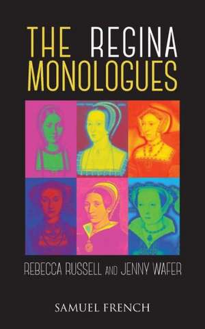 The Regina Monologues de Rebecca Russell