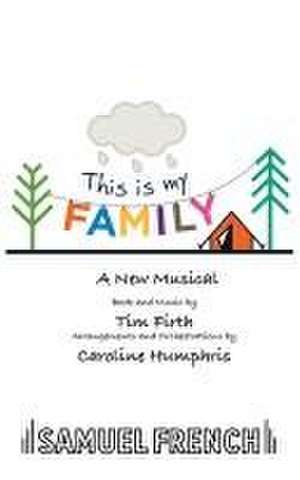 This is My Family de Tim Firth