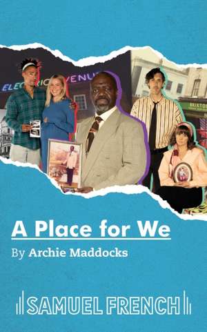 A Place for We de Archie Maddocks