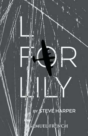 L for Lily de Steve Harper