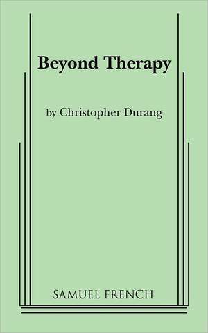 Beyond Therapy de Christopher Durang