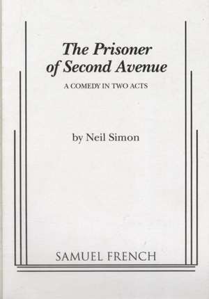 The Prisoner of Second Avenue de Neil Simon