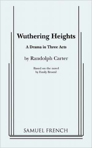 Wuthering Heights (Carter) de Randolph Carter