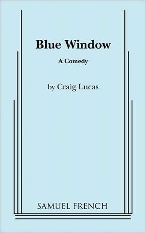 Blue Window de Craig Lucas