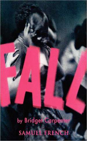 Fall de Bridget Carpenter