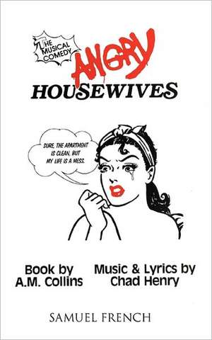 Angry Housewives de A. M. Collins