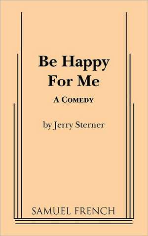 Be Happy for Me de Jerry Sterner