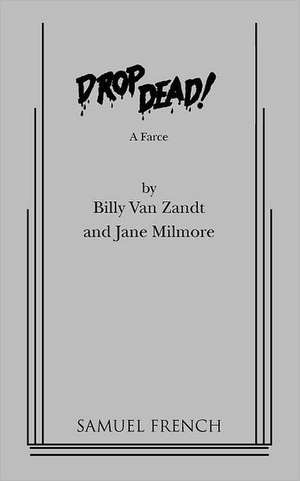 Drop Dead de Billy Van Zandt