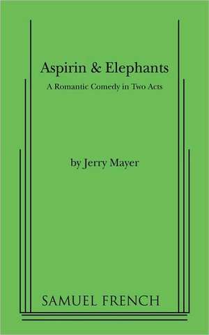 Aspirin & Elephants de Jerry Mayer