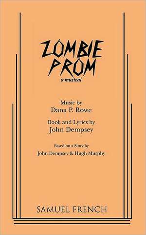 Zombie Prom de John Dempsey