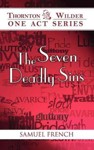 The Seven Deadly Sins de Thornton Wilder