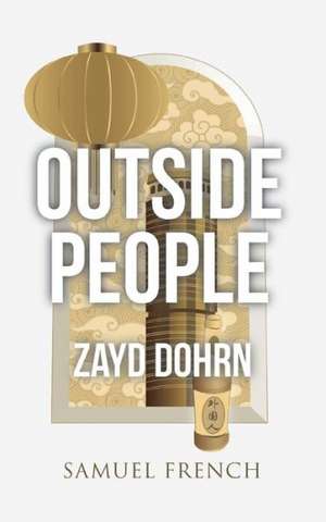 Outside People de Zayd Dohrn